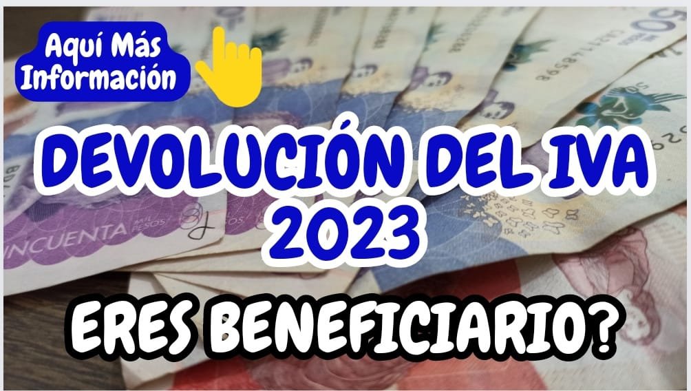 Cuando Puedo cobrar la  Devolución del IVA 2023
