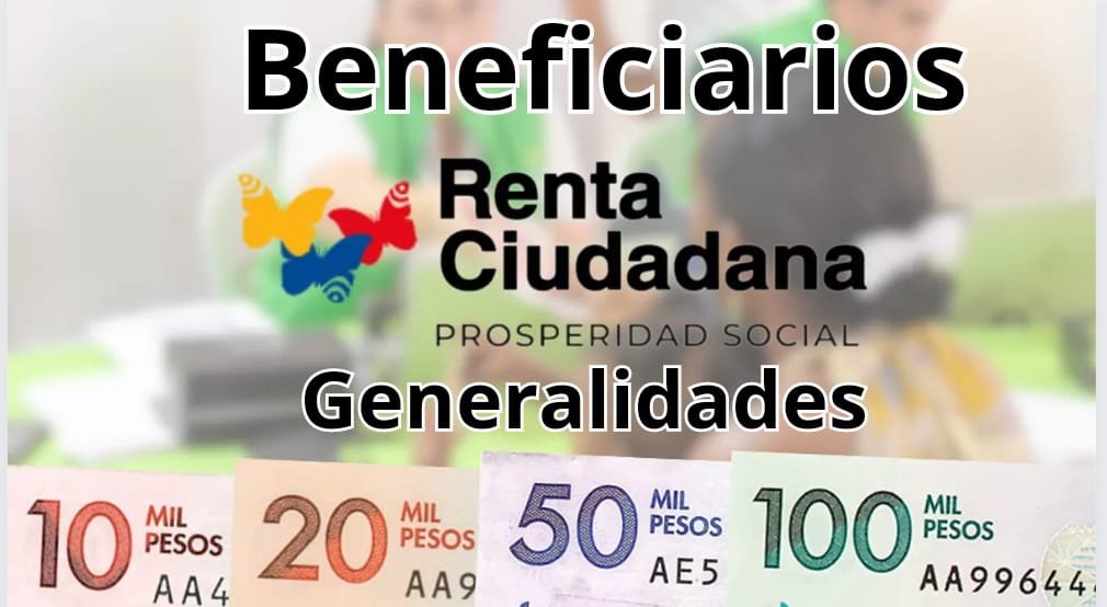 Listado de Beneficiarios de Renta Ciudadana por Departamentos