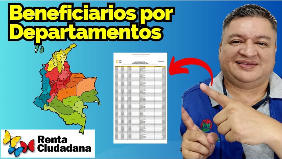 Listado de Beneficiarios de Renta Ciudadana por Departamentos