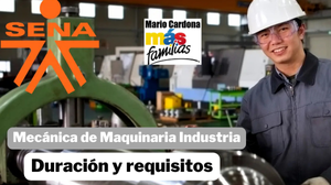 Carrera de Mecánica de Maquinaria Industrial en el SENA: duración y requisitos