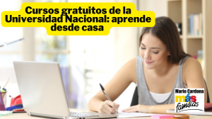 Accede a cursos gratuitos de la Universidad Nacional y amplía tus conocimientos