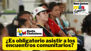 Todo sobre Renta Ciudadana y los Encuentros Comunitarios en 2025