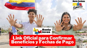 Beneficiarios de Renta Joven 2025: Accede Aquí para Verificar Pagos y Requisitos