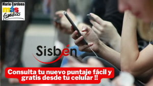 ¡Verifica y consulta tu nuevo puntaje del Sisbén desde celular y sin costo!