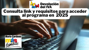 Link y Requisitos 2025 para Ser Nuevo Beneficiario de la Devolución del IVA