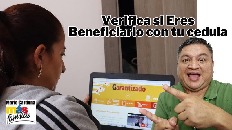 Consulta con tu Cédula si Eres Beneficiario del Ingreso Mínimo Garantizado