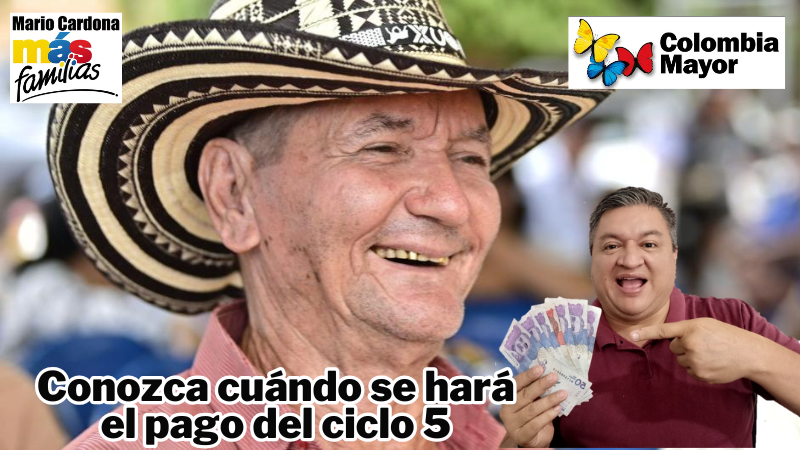 Colombia Mayor: ¿Cuándo inicia el próximo ciclo de pagos en junio de 2025?