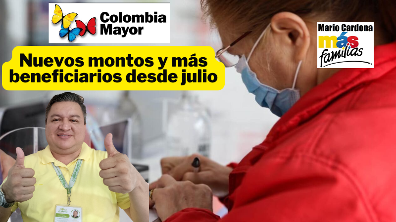 Colombia Mayor: Conozca los cambios que llegan en julio de 2025