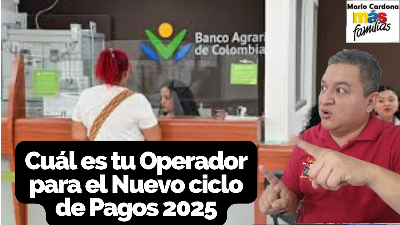 Consulta en el Banco Agrario cuál es tu operador para el nuevo ciclo de pagos 2025