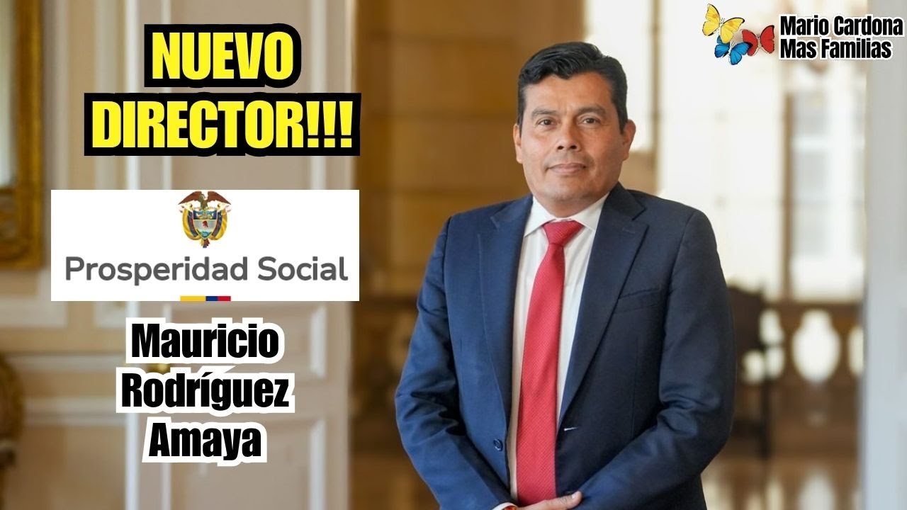 nuevo director de Prosperidad Social 2025