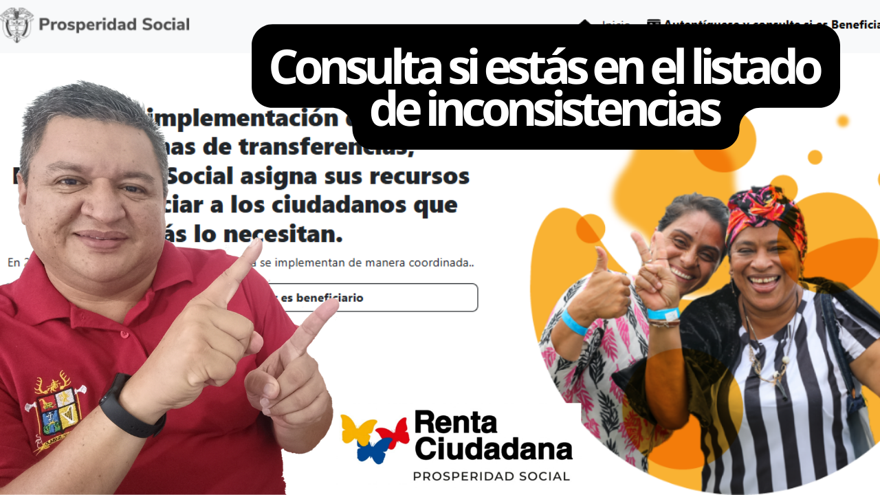 Consulta si estás en el listado de inconsistencias de Renta Ciudadana
