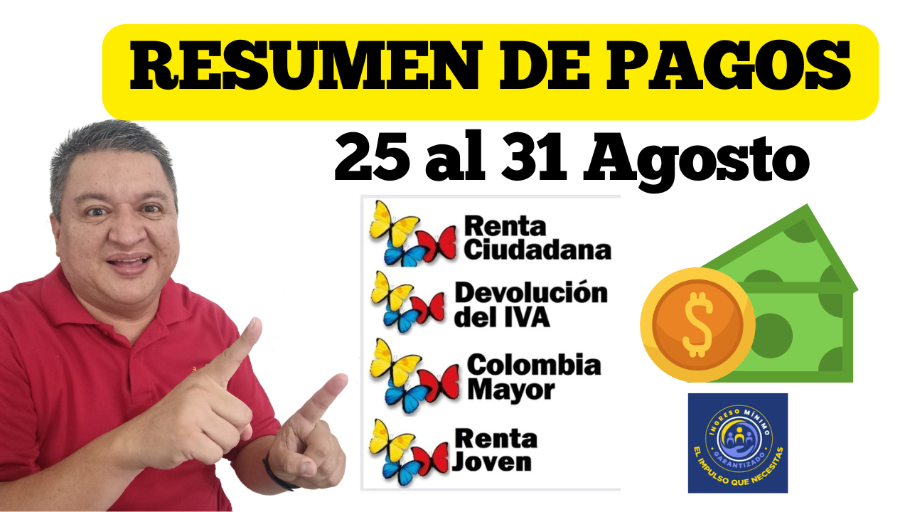 Resumen de Pagos del 25 al 31 de agosto de 2025