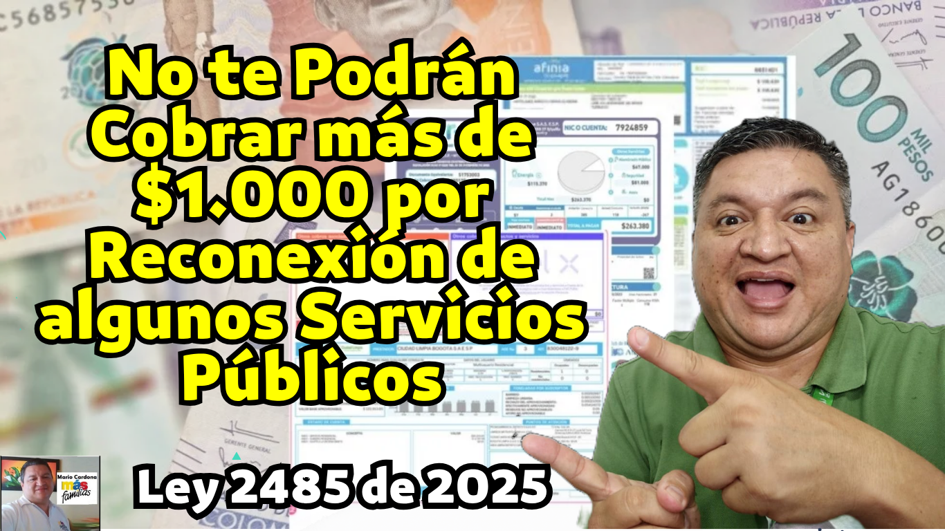 No te Podrán Cobrar más de $1.000 por Reconexión de algunos Servicios Públicos