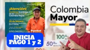 Prosperidad Social inicia pago de los ciclos 1 y 2 de Colombia Mayor: Fechas, cobertura y novedades 2026