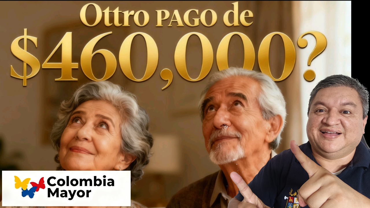 PAGO DE 460 MIL DE COLOMBIA MAYOR