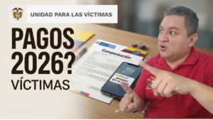 ¿QUÉ PASARÁ CON LOS PAGOS DE VÍCTIMAS EN 2026? ESTO ES LO QUE SE SABE HASTA AHORA