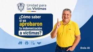 ¿Cómo saber si ya aprobaron la indemnización a víctimas del conflicto armado en 2026? Guía para consultar el estado del proceso