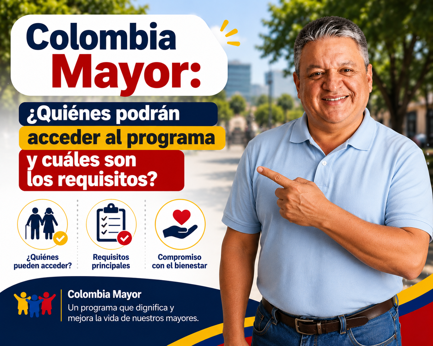 Colombia Mayor: ¿Quiénes podrán acceder al programa y cuáles son los requisitos?