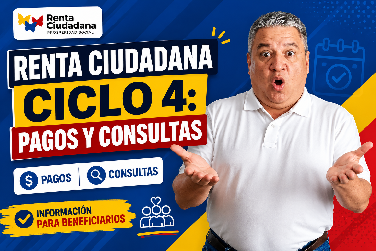 Renta Ciudadana ciclo 4: todo lo que deben saber los beneficiarios sobre pagos y consultas