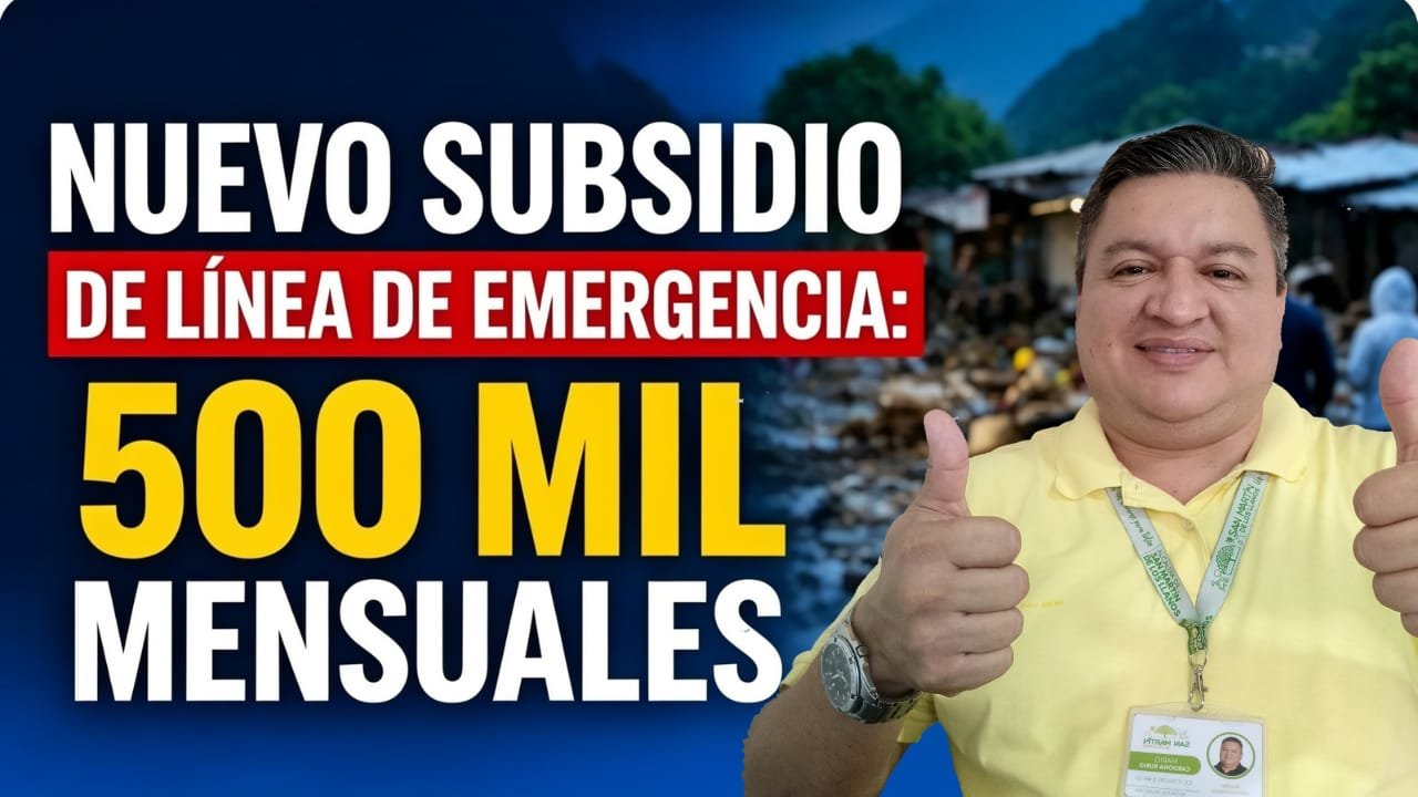 Nuevo subsidio de línea de emergencia: $500 mil mensuales durante 5 meses para damnificados.