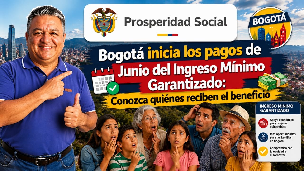 Bogotá inicia los pagos de junio del Ingreso Mínimo Garantizado: conozca quiénes reciben el beneficio