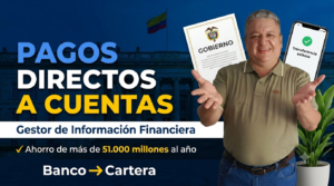 Prosperidad Social implementará el Gestor de Información Financiera para pagar subsidios directamente a las cuentas de los beneficiarios