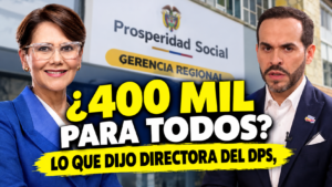 ¿A Quiénes les Suben Colombia Mayor a 400 Mil en 2027? Esto Dijo Prosperidad Social