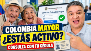 Colombia Mayor: consulta con tu cédula si estás ACTIVO en el programa